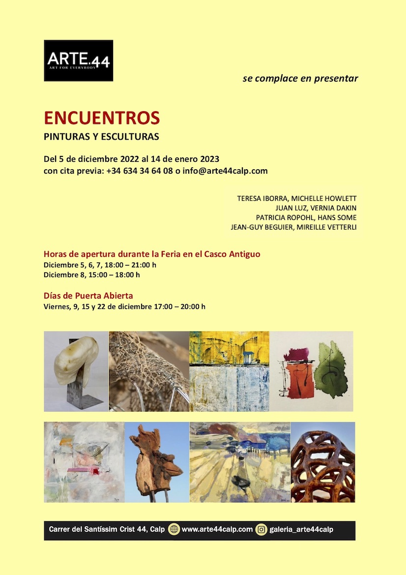 Invitacion Exposicion Colectiva "Encuentros", ARTE.44 Gallery, Calpe/Spain,2022